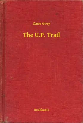 Grey |  The U.P. Trail | eBook | Sack Fachmedien