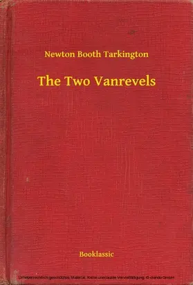 Tarkington |  The Two Vanrevels | eBook | Sack Fachmedien