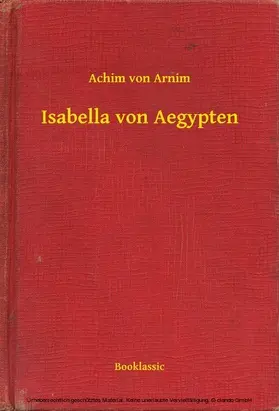Arnim |  Isabella von Aegypten | eBook | Sack Fachmedien