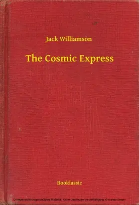 Williamson |  The Cosmic Express | eBook | Sack Fachmedien