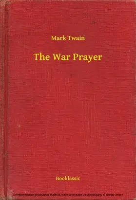 Mark |  The War Prayer | eBook | Sack Fachmedien