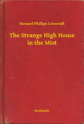 Lovecraft |  The Strange High House in the Mist | eBook | Sack Fachmedien