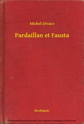 Michel |  Pardaillan et Fausta | eBook | Sack Fachmedien