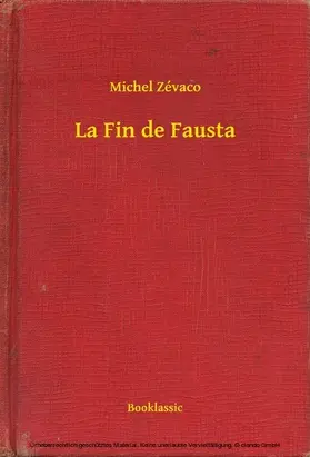 Michel |  La Fin de Fausta | eBook | Sack Fachmedien