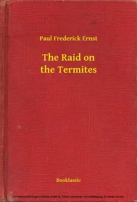 Paul |  The Raid on the Termites | eBook | Sack Fachmedien