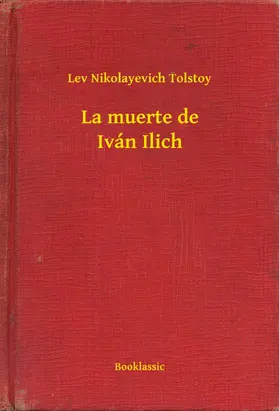 Tolstoy |  La muerte de Iván Ilich | eBook | Sack Fachmedien