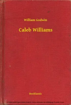 Godwin |  Caleb Williams | eBook | Sack Fachmedien