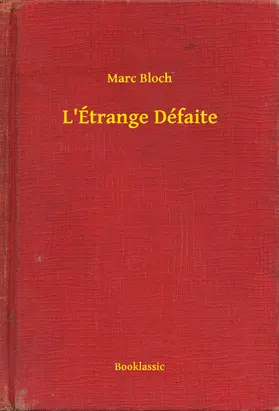 Bloch |  L'Étrange Défaite | eBook | Sack Fachmedien