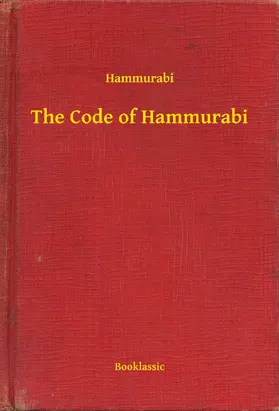 Hammurabi |  The Code of Hammurabi | eBook | Sack Fachmedien
