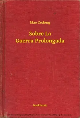Zedong |  Sobre La Guerra Prolongada | eBook | Sack Fachmedien