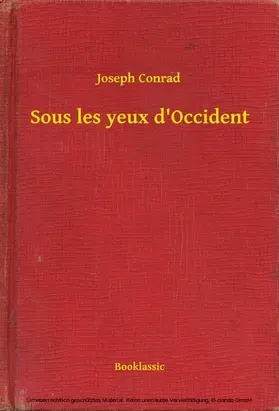 Conrad |  Sous les yeux d'Occident | eBook | Sack Fachmedien