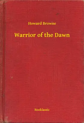 Browne |  Warrior of the Dawn | eBook | Sack Fachmedien