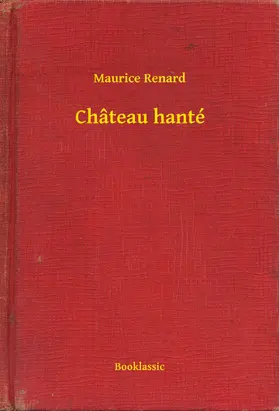 Renard |  Château hanté | eBook | Sack Fachmedien
