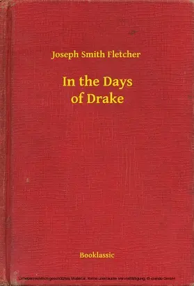 Fletcher |  In the Days of Drake | eBook | Sack Fachmedien