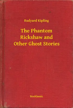 Kipling |  The Phantom Rickshaw and Other Ghost Stories | eBook | Sack Fachmedien