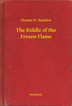 Hanshew |  The Riddle of the Frozen Flame | eBook | Sack Fachmedien