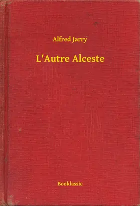 Jarry |  L'Autre Alceste | eBook | Sack Fachmedien
