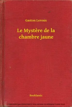 Leroux |  Le Mystere de la chambre jaune | eBook | Sack Fachmedien