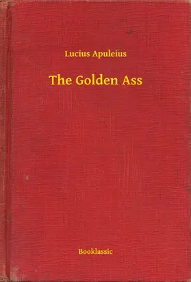 Apuleius |  The Golden Ass | eBook | Sack Fachmedien