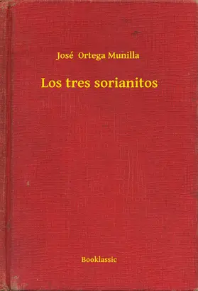 Munilla |  Los tres sorianitos | eBook | Sack Fachmedien