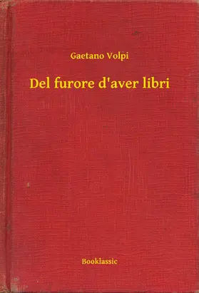 Volpi |  Del furore d'aver libri | eBook | Sack Fachmedien