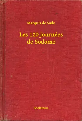 Sade |  Les 120 journées de Sodome | eBook | Sack Fachmedien