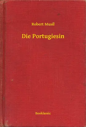 Musil |  Die Portugiesin | eBook | Sack Fachmedien