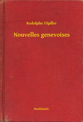 Töpffer |  Nouvelles genevoises | eBook | Sack Fachmedien