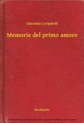 Leopardi |  Memorie del primo amore | eBook | Sack Fachmedien