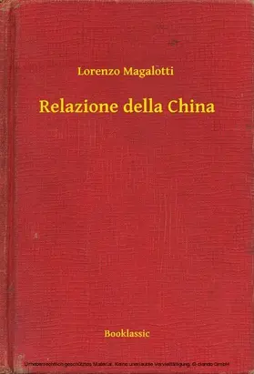 Magalotti |  Relazione della China | eBook | Sack Fachmedien