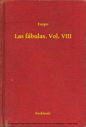 Esopo |  Las fábulas. Vol. VIII | eBook | Sack Fachmedien