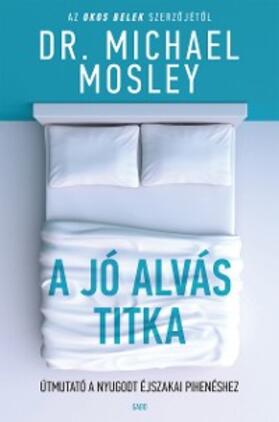 Mosley |  A jó alvás titka | eBook | Sack Fachmedien
