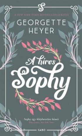 Heyer |  A híres Sophy | eBook | Sack Fachmedien