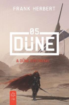 Herbert |  A Dune eretnekei | eBook | Sack Fachmedien