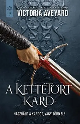 Aveyard |  A kettétört kard | eBook | Sack Fachmedien