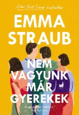 Straub |  Nem vagyunk már gyerekek | eBook | Sack Fachmedien