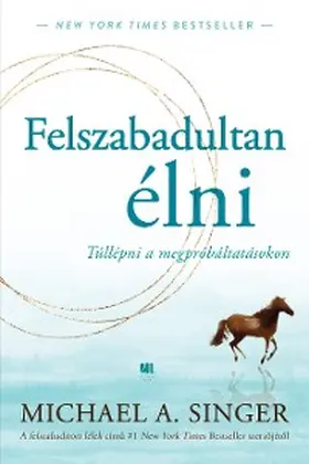 Singer |  Felszabadultan élni | eBook | Sack Fachmedien