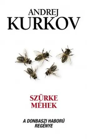 Kurkov |  Szürke méhek | eBook | Sack Fachmedien