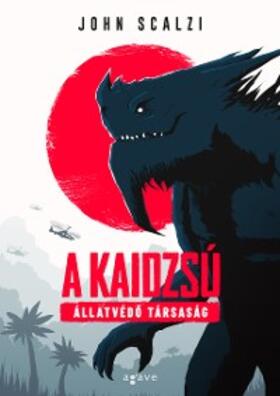 Scalzi |  A Kaidzsú Állatvédo Társaság | eBook | Sack Fachmedien