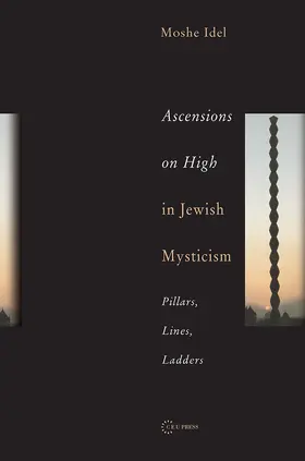 Idel |  Ascensions on High in Jewish Mysticism | Buch |  Sack Fachmedien