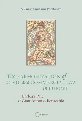 Benacchio / Pasa |  The Harmonization of Civil and Commercial Law in Europe | Buch |  Sack Fachmedien
