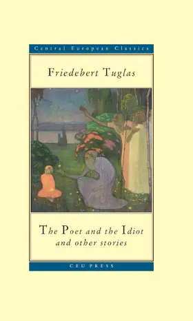 Tuglas |  The Poet and the Idiot | Buch |  Sack Fachmedien