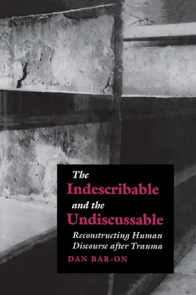 Bar-On |  The Indescribable and the Undiscussable | Buch |  Sack Fachmedien