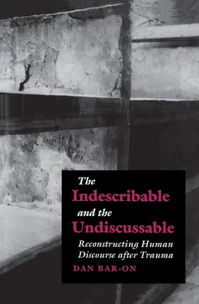 Bar-On |  The Indescribable and the Undiscussable | Buch |  Sack Fachmedien