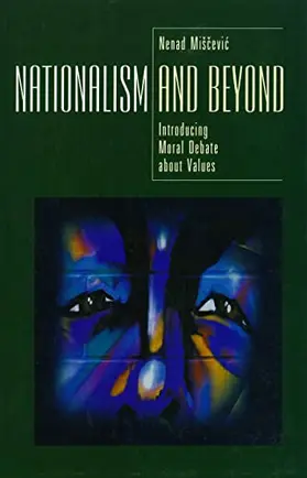 Miscevic / Mišcevic |  Nationalism and beyond | Buch |  Sack Fachmedien