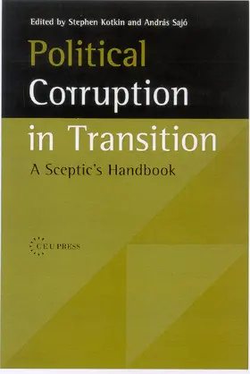 Sajó / Kotkin |  Political Corruption in Transition | Buch |  Sack Fachmedien
