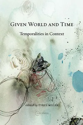 Miller |  Given World and Time | Buch |  Sack Fachmedien