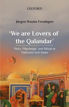 Frembgen |  'We Are Lovers of the Qalandar' | Buch |  Sack Fachmedien