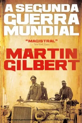 Gilbert |  A Segunda Guerra Mundial | eBook | Sack Fachmedien