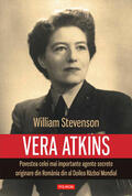 Stevenson |  Vera Atkins: povestea celei mai importante agente secrete originare din România din al Doilea Razboi Mondial | eBook | Sack Fachmedien